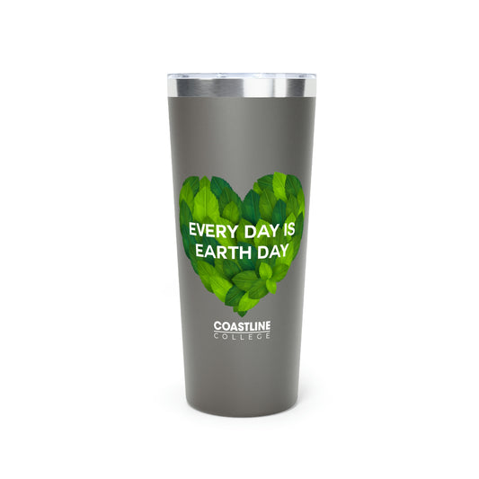 Coastline "Earth Day is Every Day" Copper Vacuum Insulated Tumbler, 22oz
